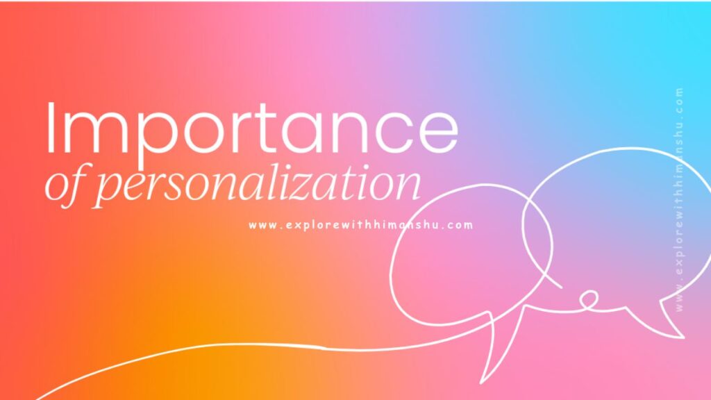 The-Importance-of-Personalization