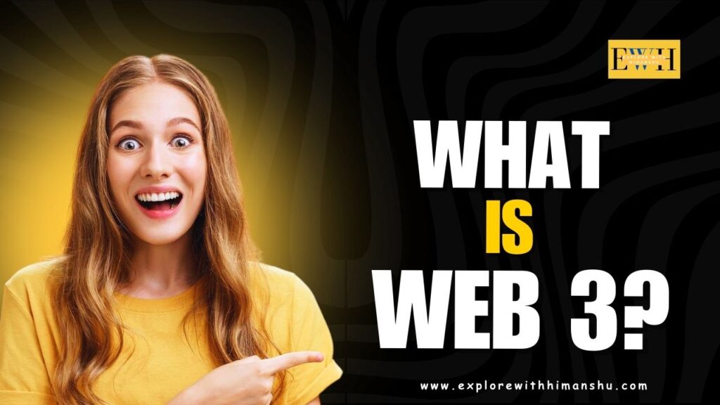 What is Web3? A Beginner’s Guide to the Decentralized Internet