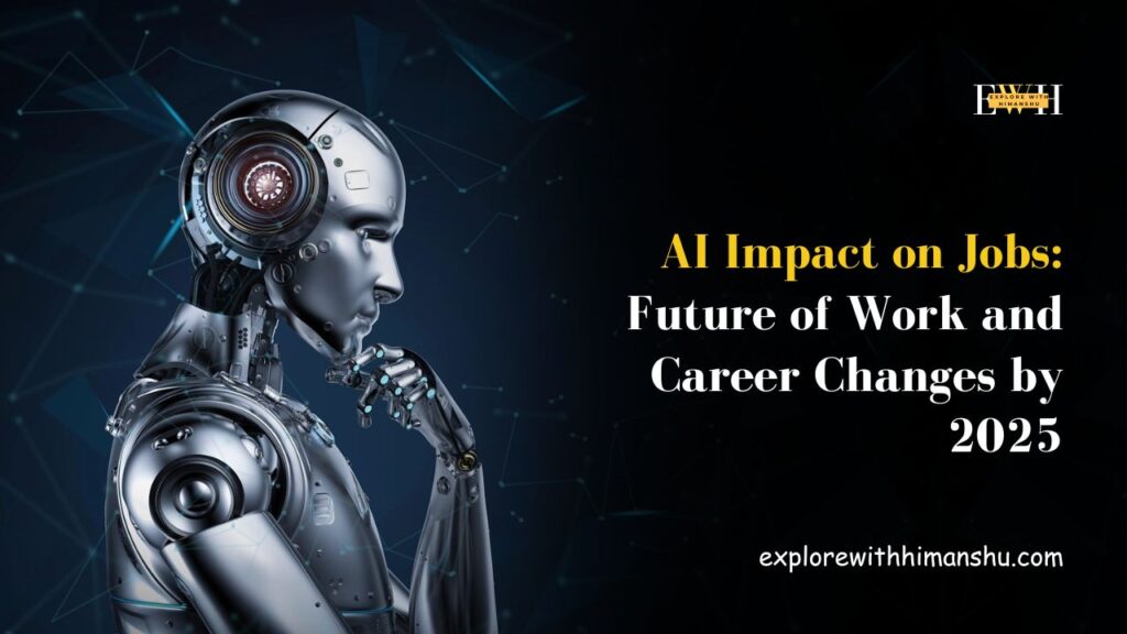 AI-Impact-on-Jobs-Future-of-Work-and-Career-Changes-by-2025