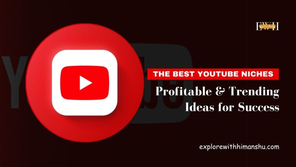 The-Best-YouTube-Niches-2025-Profitable-Trending-Ideas-for-Success