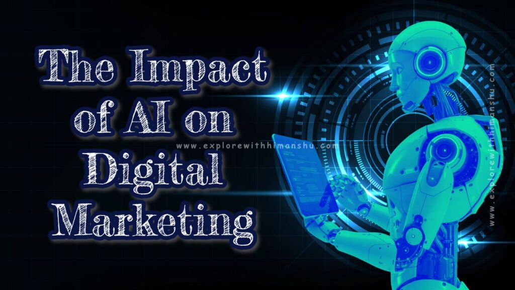 The-Impact-of-AI-on-Different-Digital-Marketing-Channels.