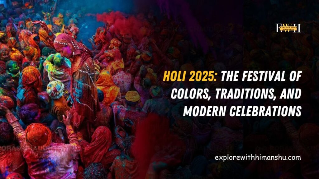 Holi-2025-The-Festival-of-Colors-Traditions-and-Modern-Celebrations.