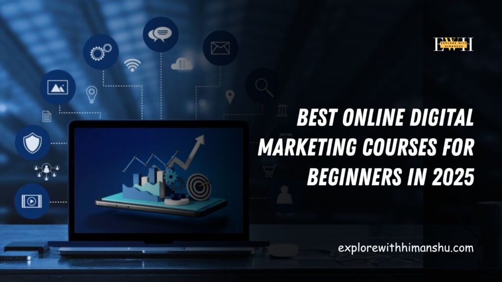 Best-Online-Digital-Marketing-Courses-for-Beginners-in-2025